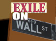 Exile on Wall Street